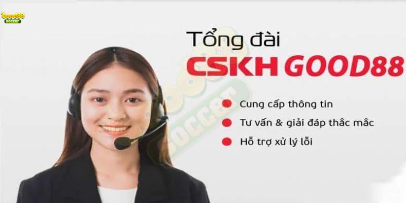 Tổng đài Good88 Phục Vụ Người Chơi 24/7