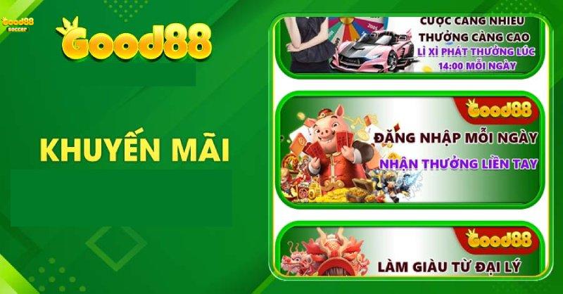 Chương Trình Khuyến Mãi Dành Cho Người Nạp Tiền Tại Good88